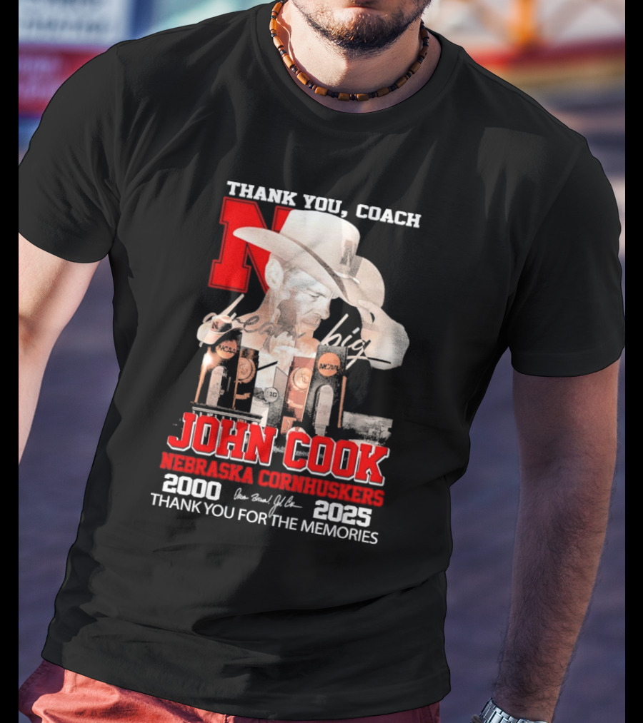 Thank You Coach John Cook Nebraska Cornhuskers 2000 2025 Thank You For The Memories T-Shirt