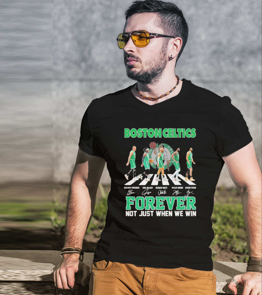Boston Celtics Abbey Road Forever Not Just When We Win T-Shirt