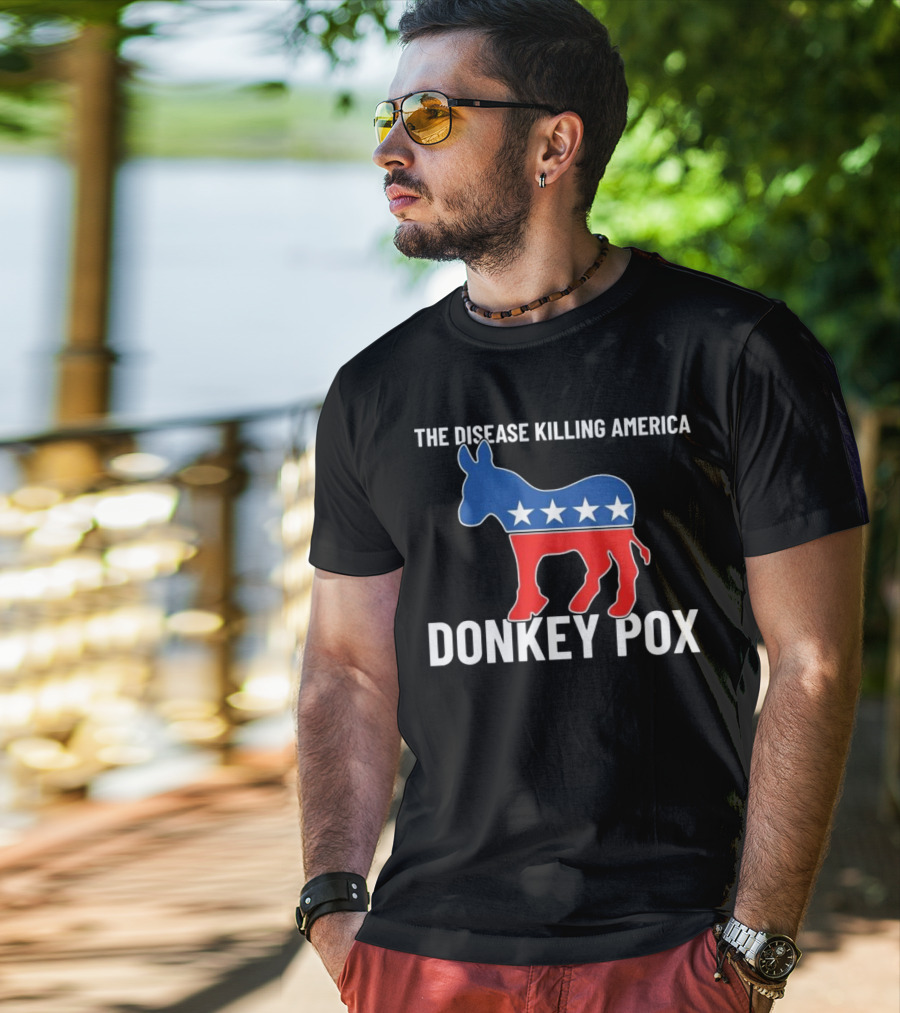 The Disease Killing America Donkey Pox Political Satire Donkey Icon Stars T-Shirt