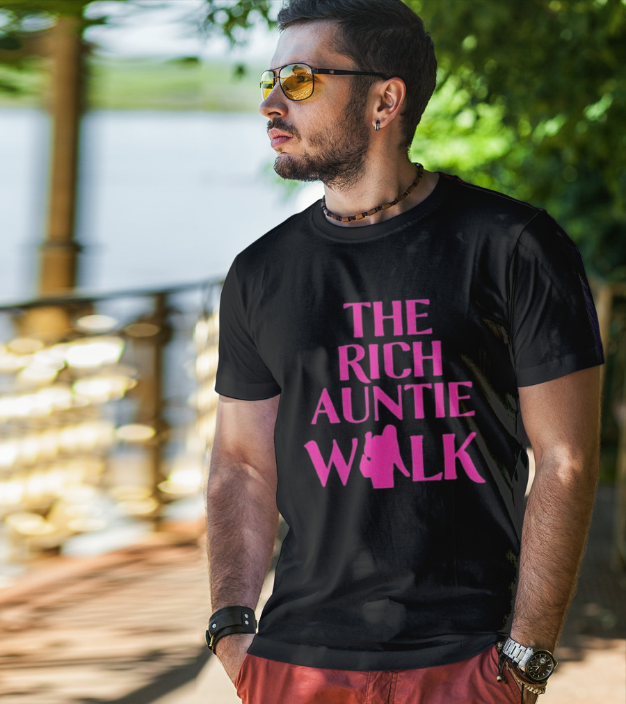 THE RICH AUNTIE WALK Fashionable Silhouette Pink Text T-Shirt