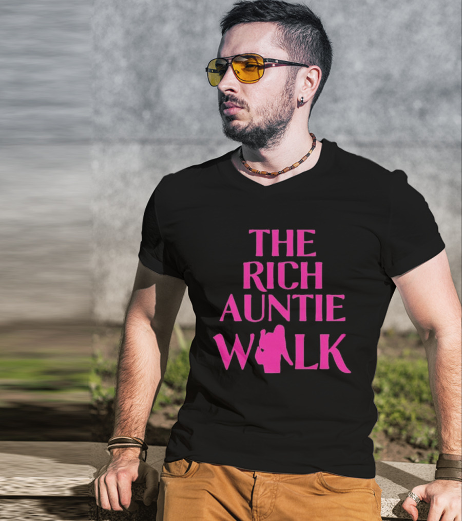 THE RICH AUNTIE WALK Fashionable Silhouette Pink Text T-Shirt
