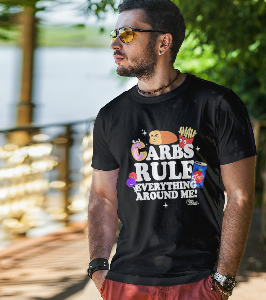Tical Athletics Carbs Rule Everything Around Me Donut Bread Fries Soda T-Shirt