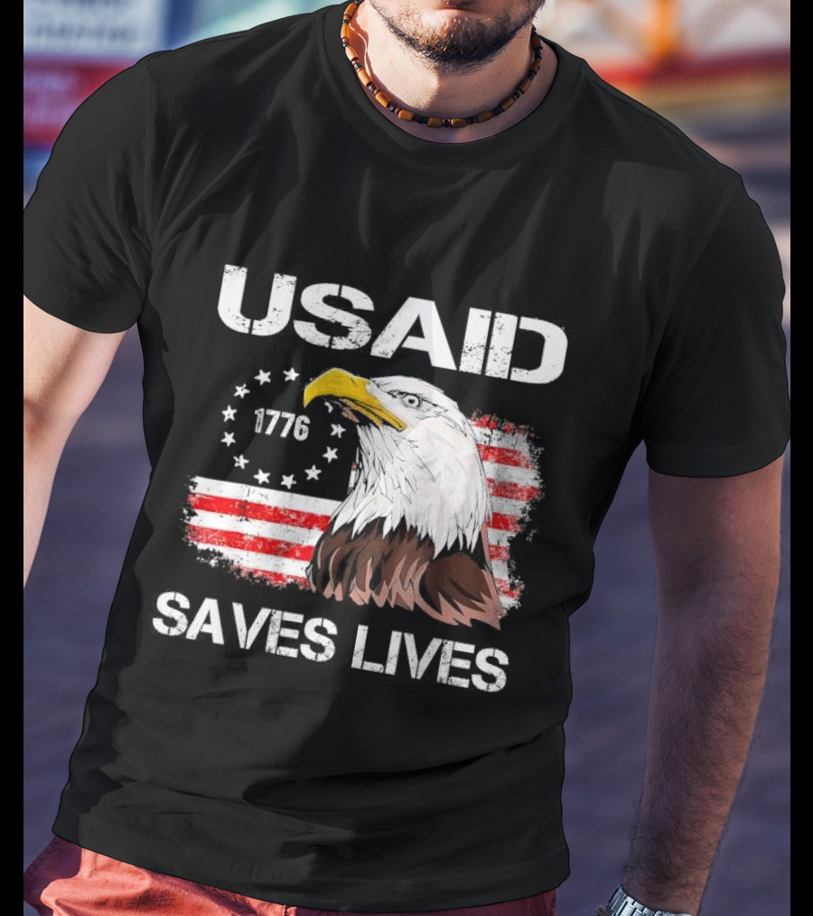 USAID Saves Lives 1776 American Flag Eagle T-Shirt