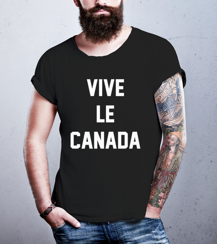 Vive Le Canada T-Shirt