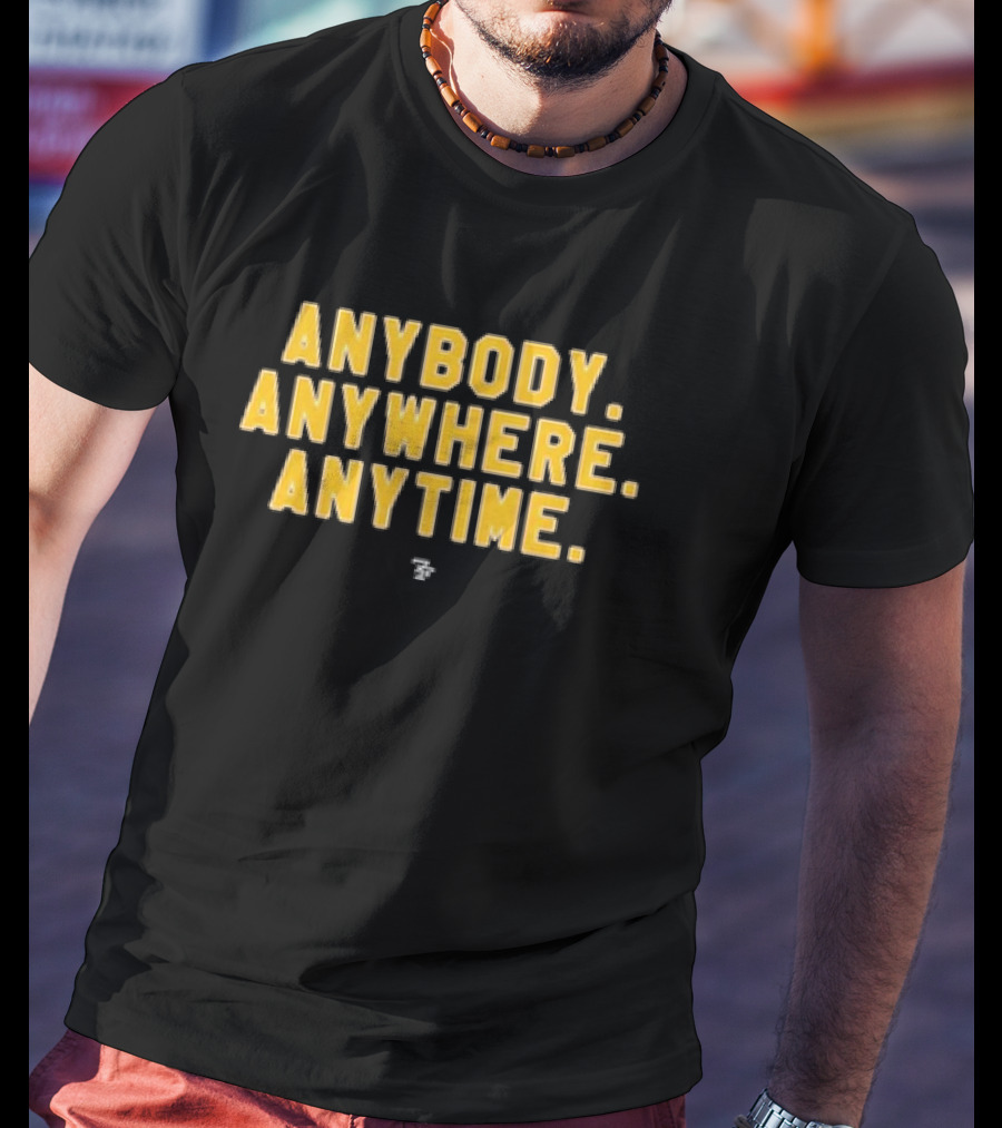 Washington Commanders Anybody Anywhere Anytime T-Shirt