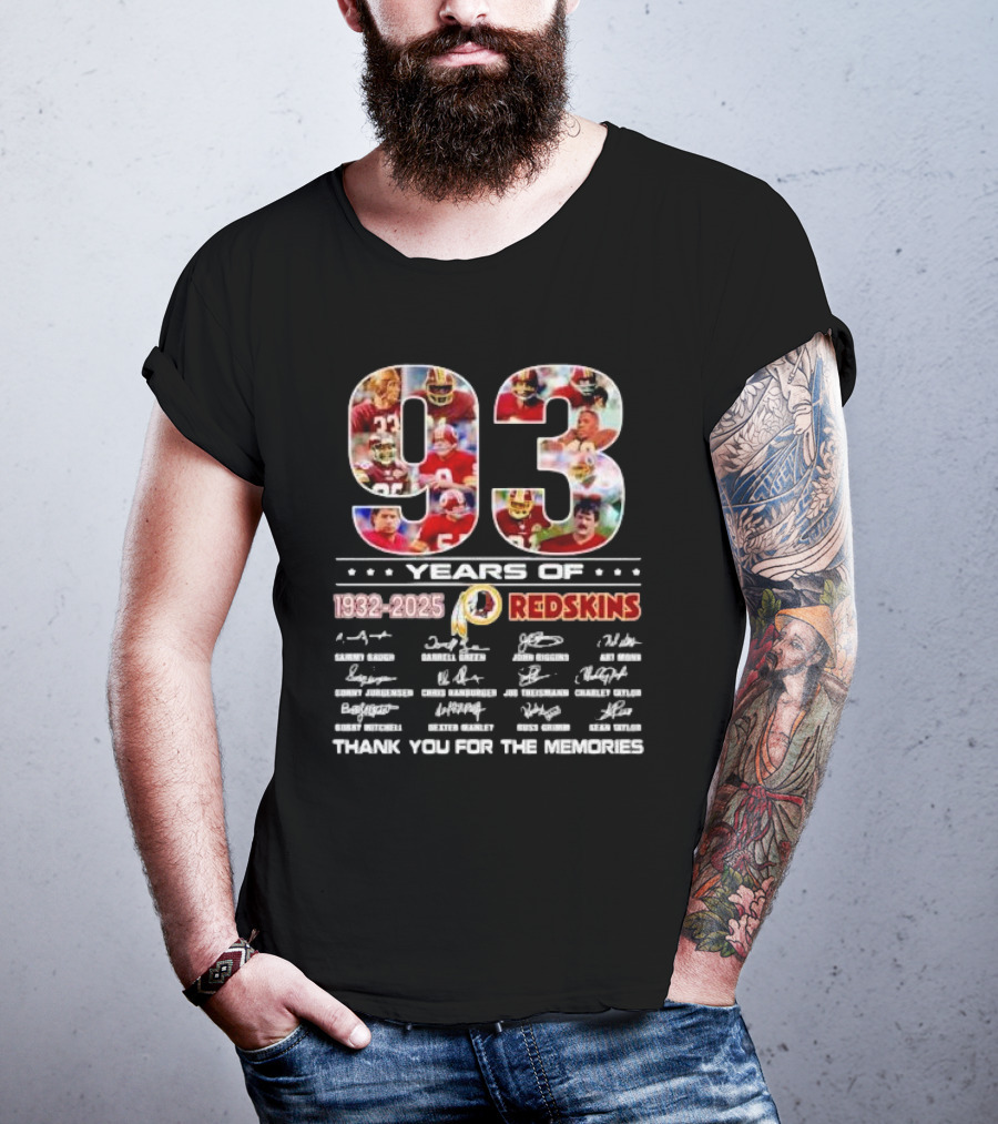 ```93 Years Of Washington Redskins 1932-2025 Thank You For The Memories Signatures``` T-Shirt