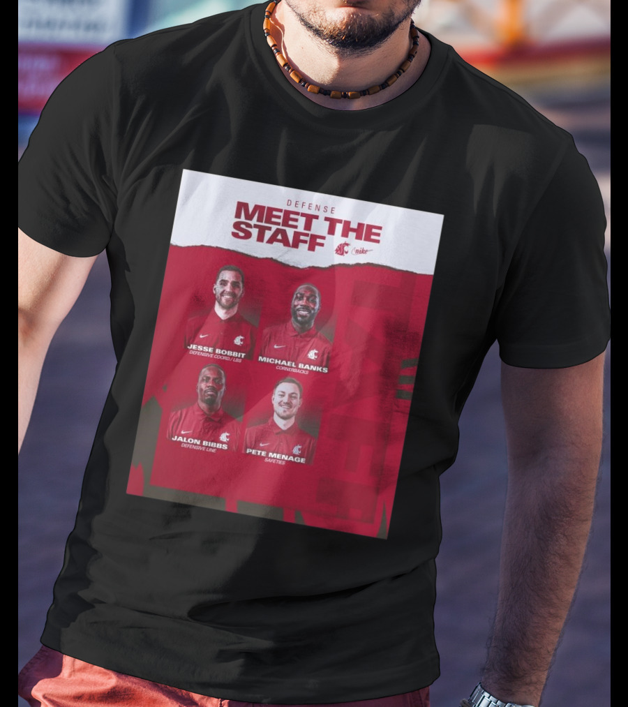 Defense Meet The Staff Washington State Cougars Jesse Bobbit Michael Banks Jalon Bibbs Pete Menage Nike T-Shirt