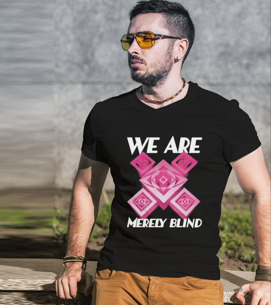 We Are Merely Blind Pink Geometric Eye Pattern T-Shirt