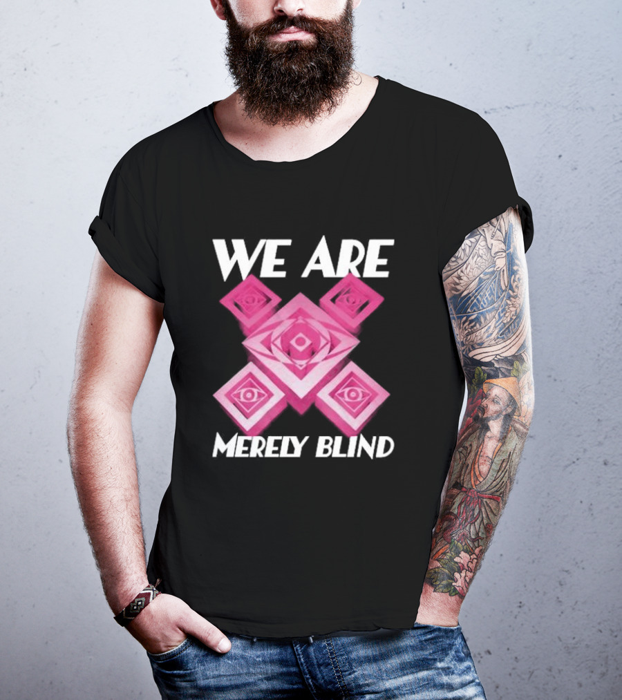 We Are Merely Blind Pink Geometric Eye Pattern T-Shirt