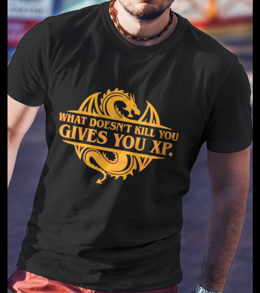 What Doesn’t Kill You Gives You XP Dragon Icon Dungeons And Dragons T-Shirt