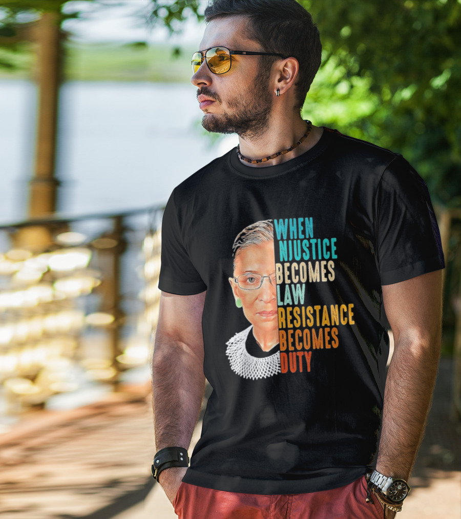 When Injustice Becomes Law Resistance Becomes Duty Portrait With Iconic Figure And Collar T-Shirt