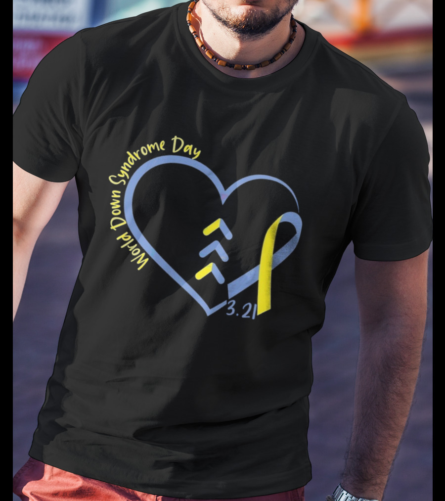 World Down Syndrome Day 3.21 Heart Ribbon Awareness T-Shirt