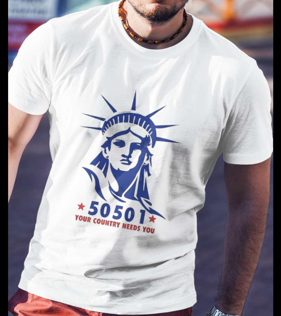 50501 Your Country Needs You Statue Of Liberty Democracy T-Shirt