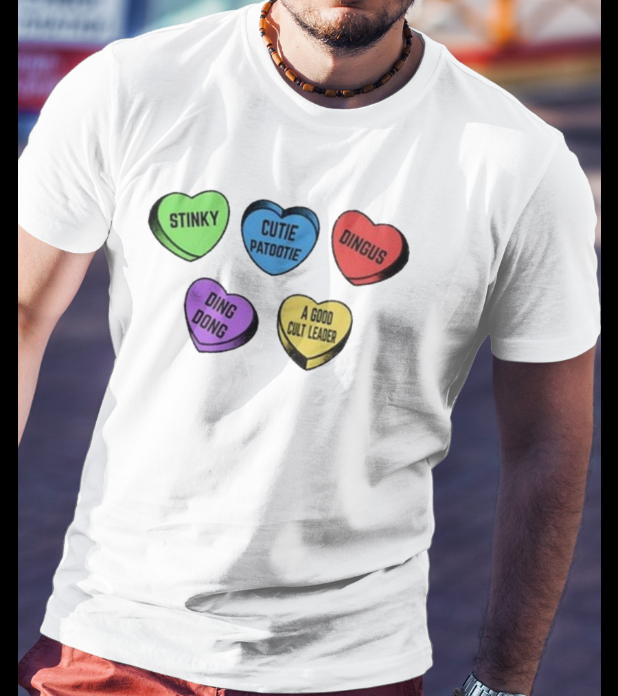 Stinky Dingus Cutie Patootie A Good Cult Leader Ding Dong Hearts T-Shirt