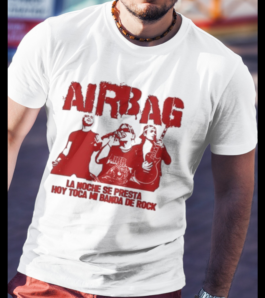 Airbag La Noche Se Presta Hoy Toca Mi Banda De Rock Silhouettes T-Shirt