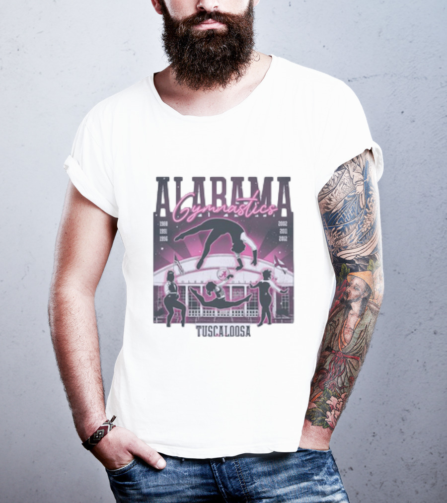 Alabama Gymnastics Over The Coliseum Tuscaloosa With Years 1988 1991 1996 2002 2011 2012 T-Shirt