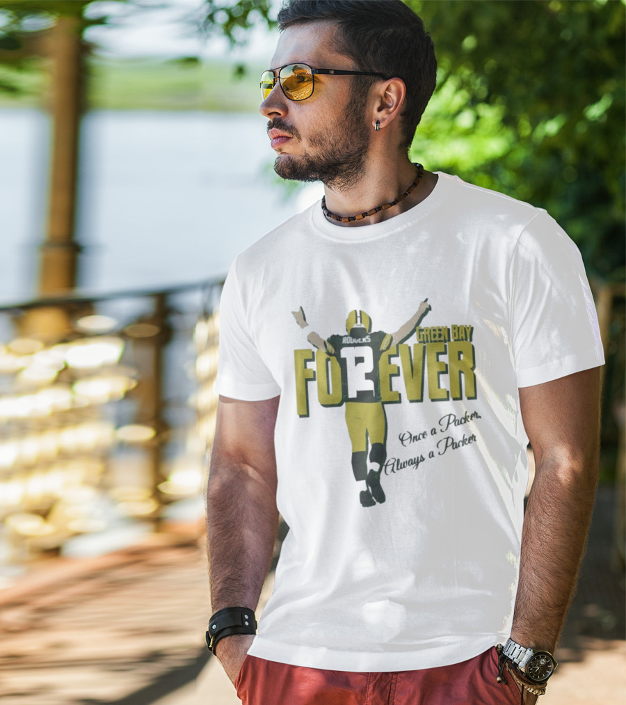 Green Bay Forever Rodgers Once A Packer Always A Packer T-Shirt