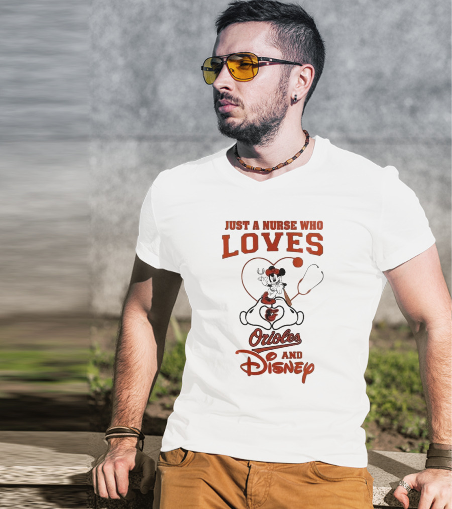 Just A Nurse Who Loves Orioles And Disney Mickey T-Shirt