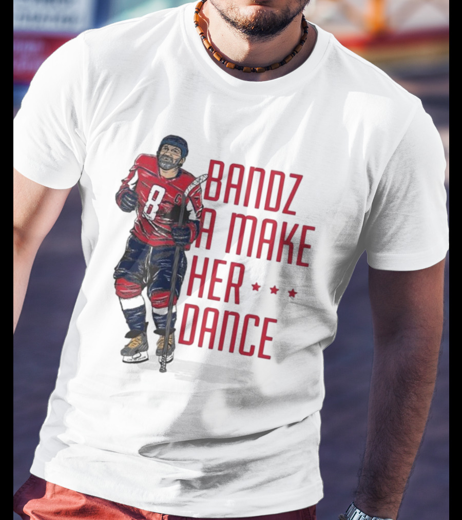 Bandz A Make Her Dance Ice Hockey 8 Stars T-Shirt