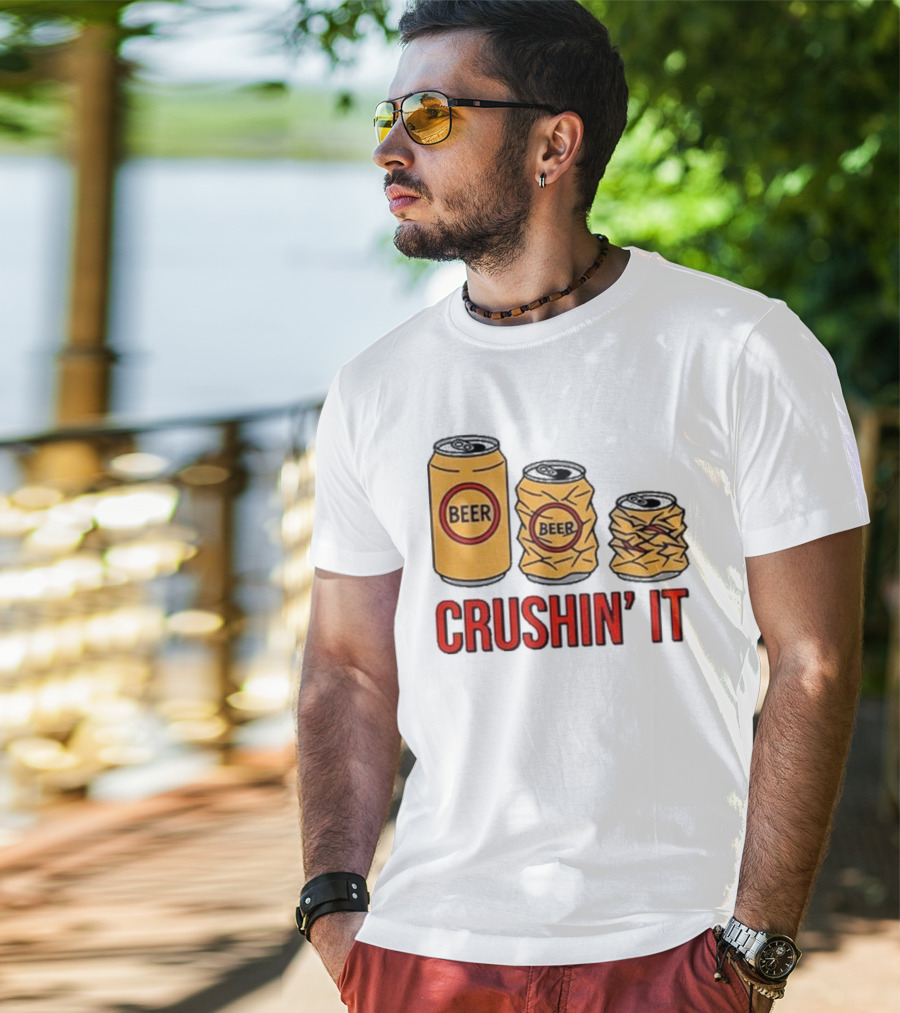 Beer Can Crushin’ It Funny Drinking Theme T-Shirt