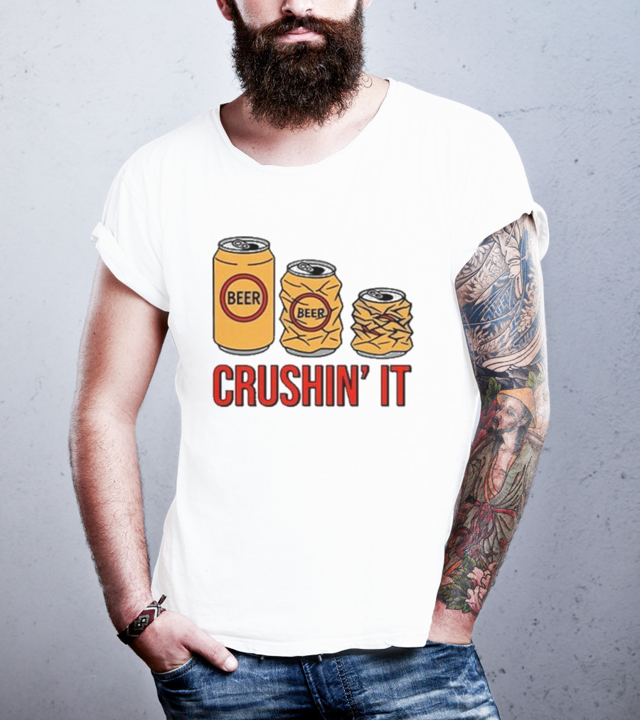 Beer Can Crushin’ It Funny Drinking Theme T-Shirt
