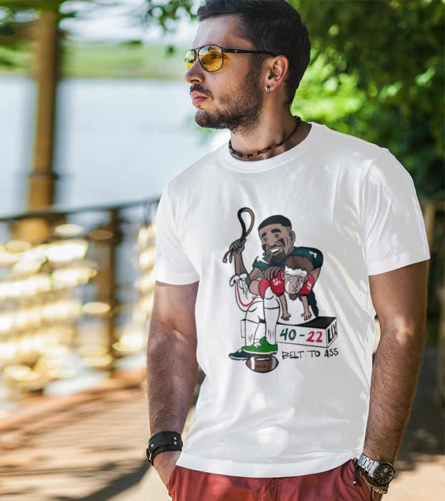 Belt To Ass 40-22 Jalen Hurts Beats Patrick Mahomes Sports Cartoon T-Shirt