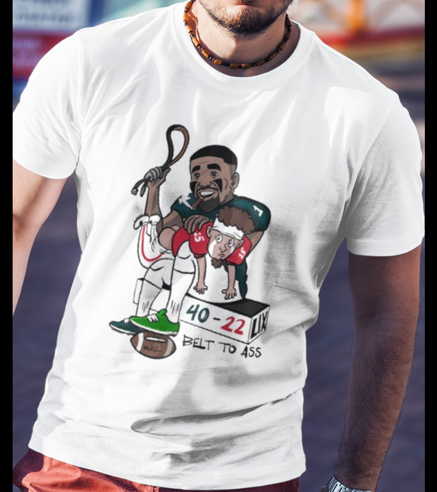 Belt To Ass 40-22 Jalen Hurts Beats Patrick Mahomes Sports Cartoon T-Shirt