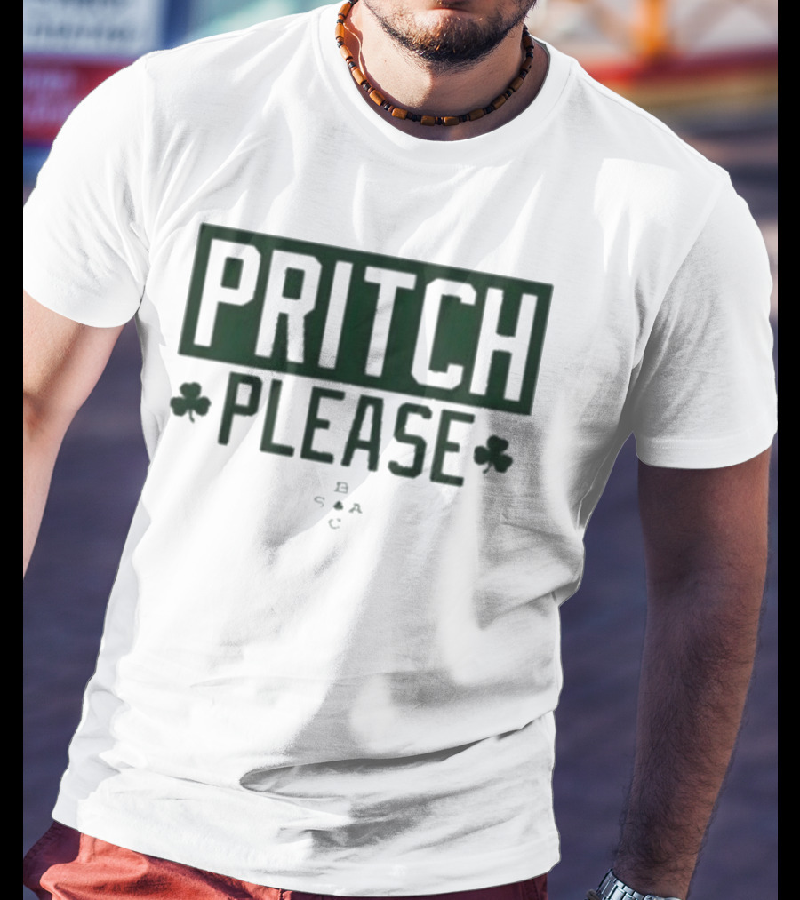 Boston Celtics Pritch Please St Patrick’s Day Shamrocks T-Shirt