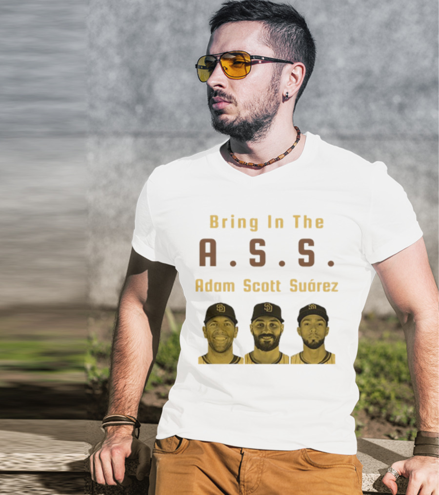 Bring In The A.S.S. Adam Scott Suárez Baseball Players T-Shirt
