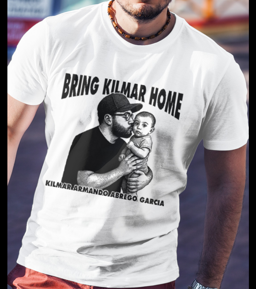 Bring Kilmar Home Kilmar Armando Abrego Garcia T-Shirt