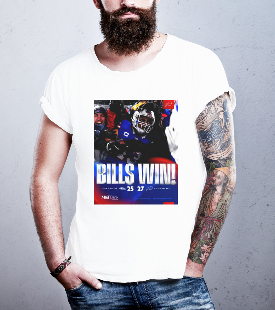 Buffalo Bills Win 27-25 Against Baltimore Ravens Divisional Rnd Playoffs 24/25 T-Shirt