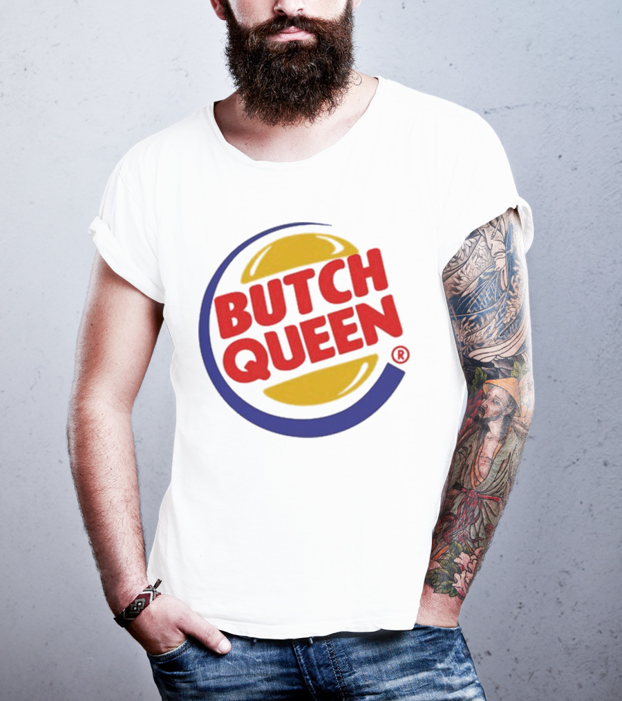 Butch Queen Burger King Parody Iconic Fast Food Logo Style T-Shirt