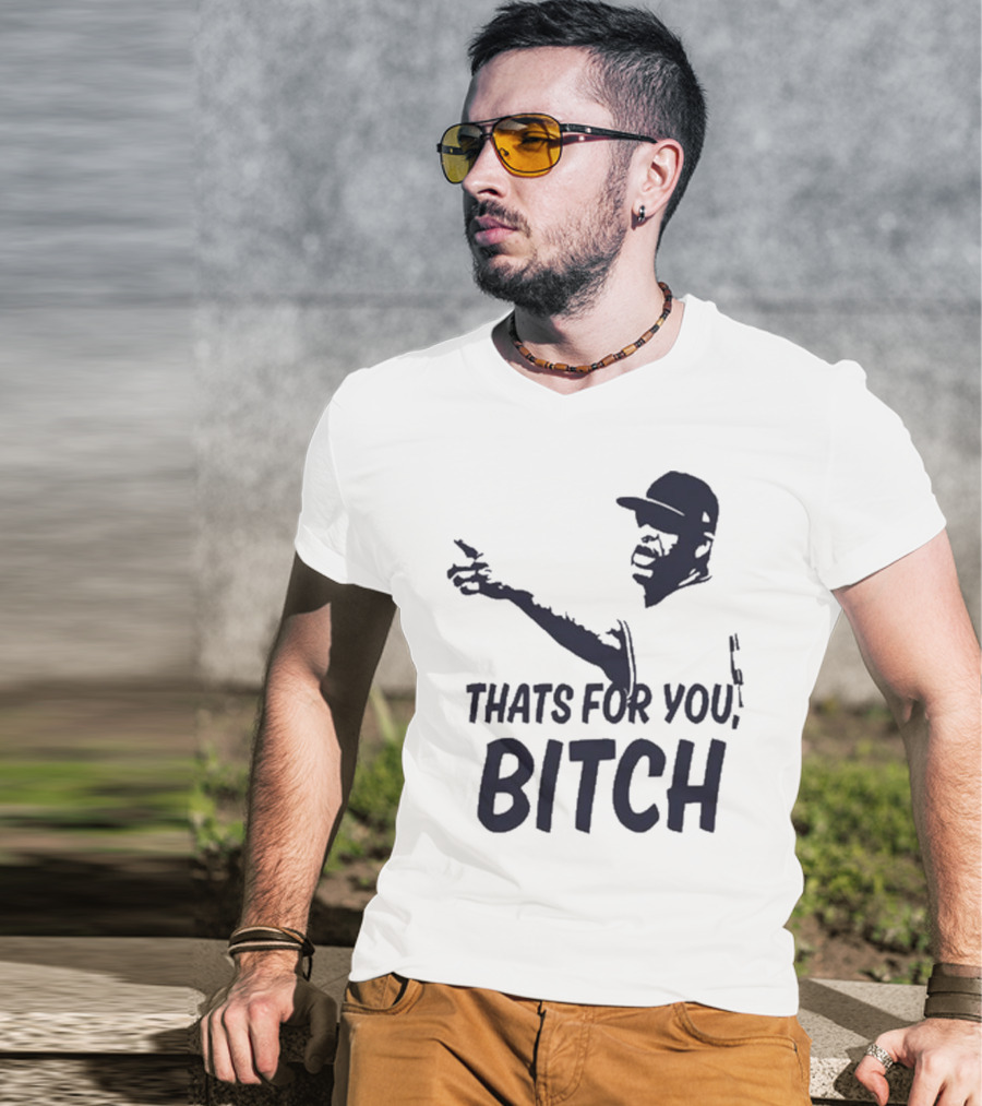 Cc Sabathia That’s For You Bitch Baseball Player Silhouette T-Shirt