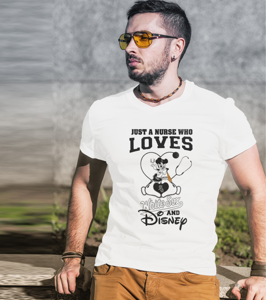 Just A Nurse Who Loves Chicago White Sox And Disney Mickey Mouse 2025 Baseball T-Shirt