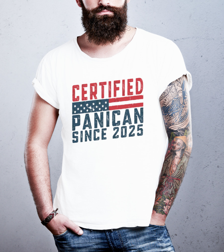 Certified Panican Since 2025 American Flag Stars And Stripes T-Shirt
