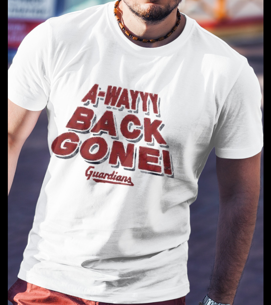 A-Wayyy Back Gone Guardians T-Shirt
