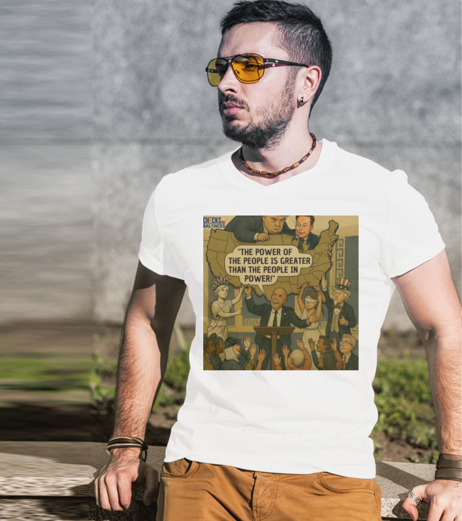Cory Booker The Power Of The People Is Greater Than The People In Power USA Checks And Balances 2025 T-Shirt