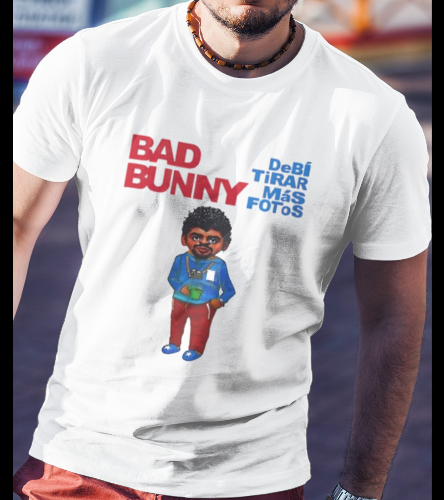 BAD BUNNY DeBI TiRAR MaS FOToS 2025 T-Shirt