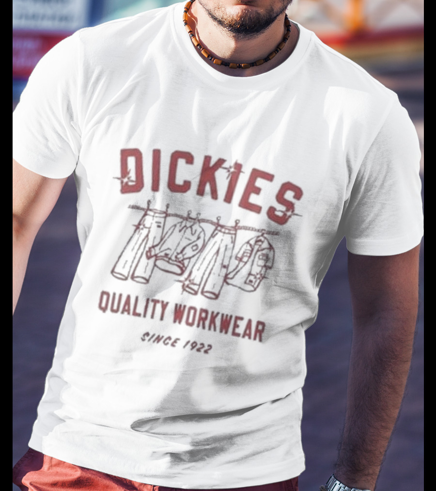 Dickies Quality Workwear Iconic Clothing Line Since 1922 T-Shirt