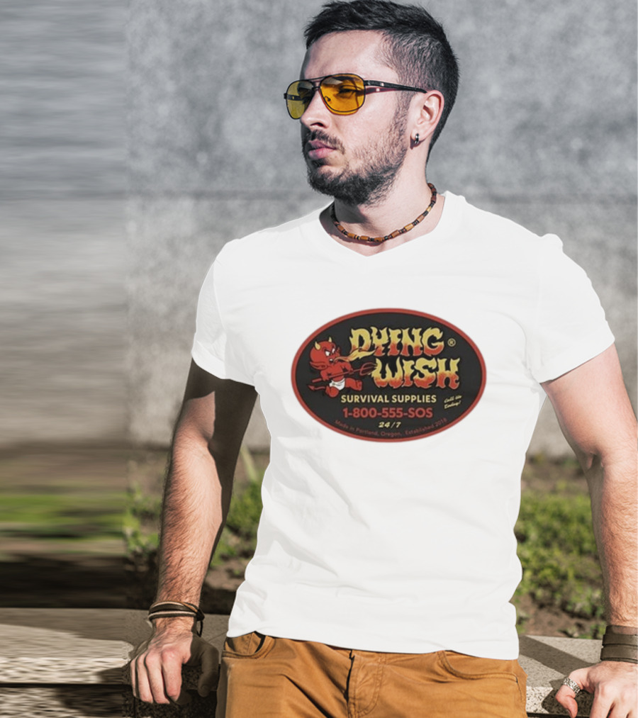 Dying Wish Survival Supplies Devil Cartoon 1-800-555-SOS Portland 24/7 T-Shirt