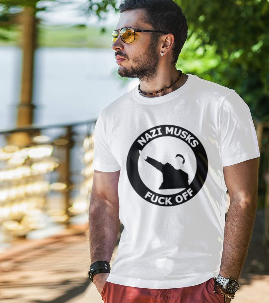 Elon Musk Nazi Musk Fuck Off T-Shirt