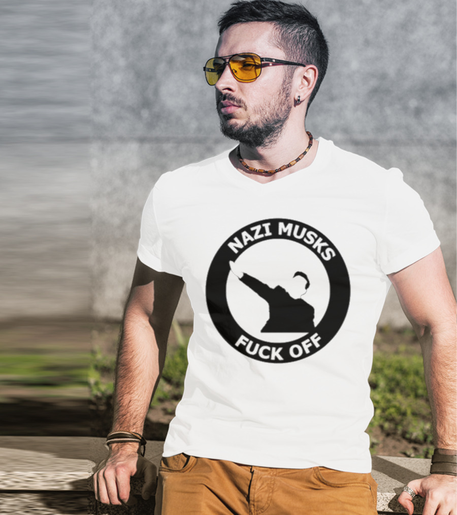 Elon Musk Nazi Musk Fuck Off T-Shirt