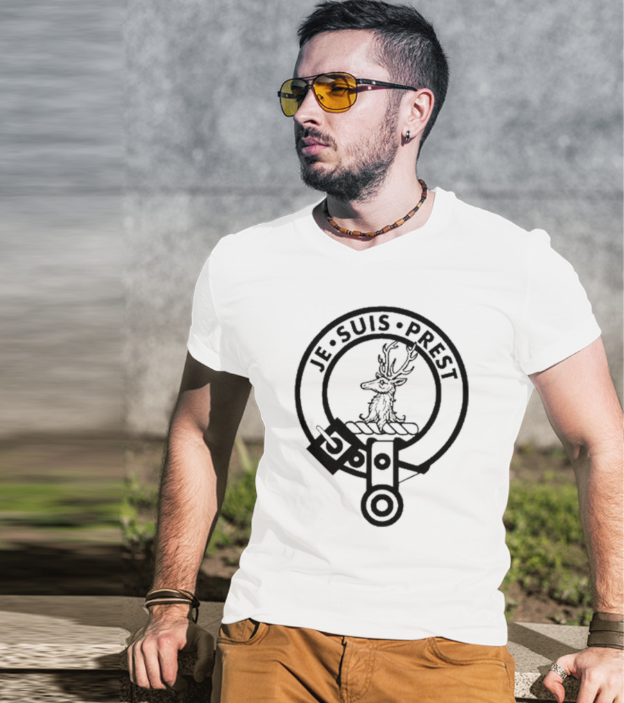 Fraser Of Lovat Clan Badge Crest Je Suis Prest T-Shirt