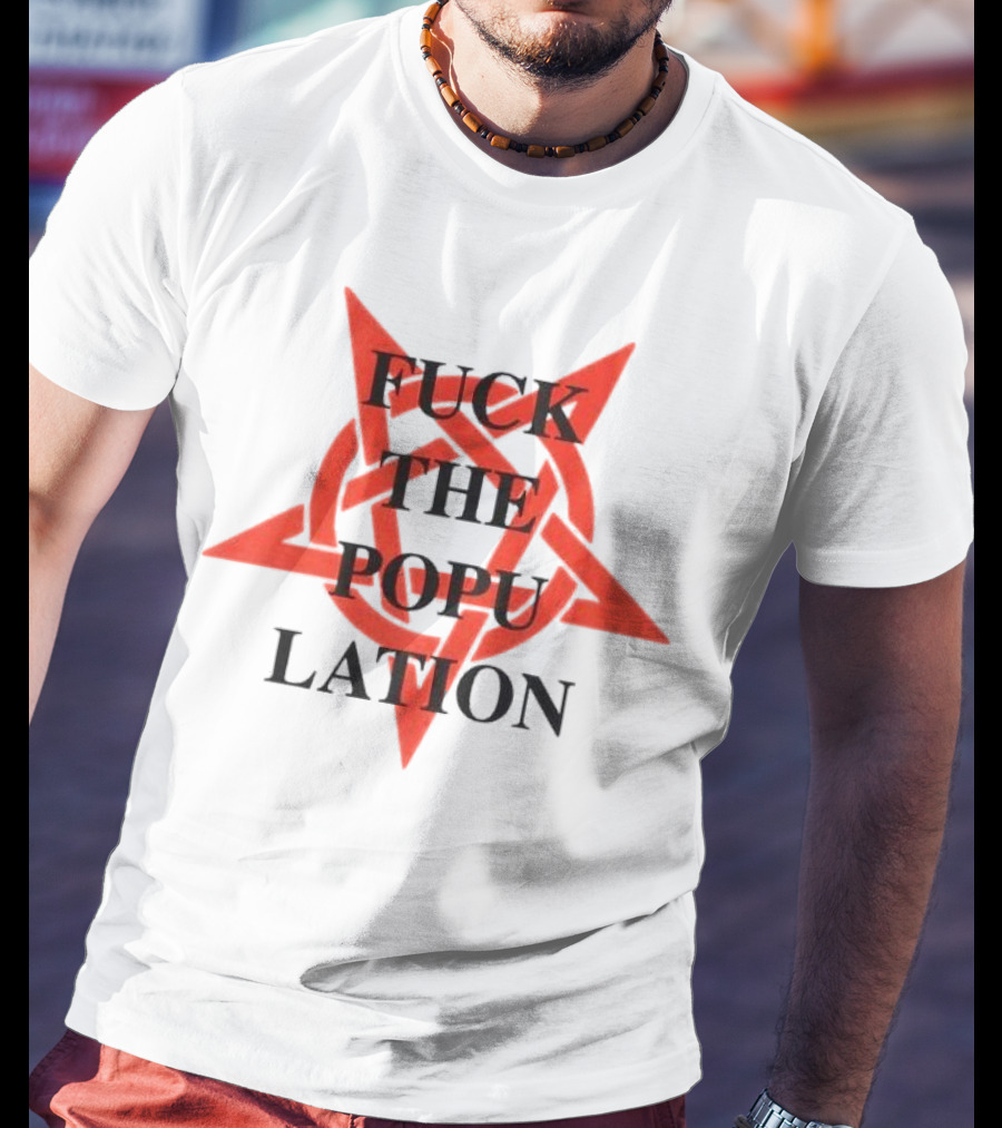 Fuckthepopulation Anarchy Symbol Star T-Shirt