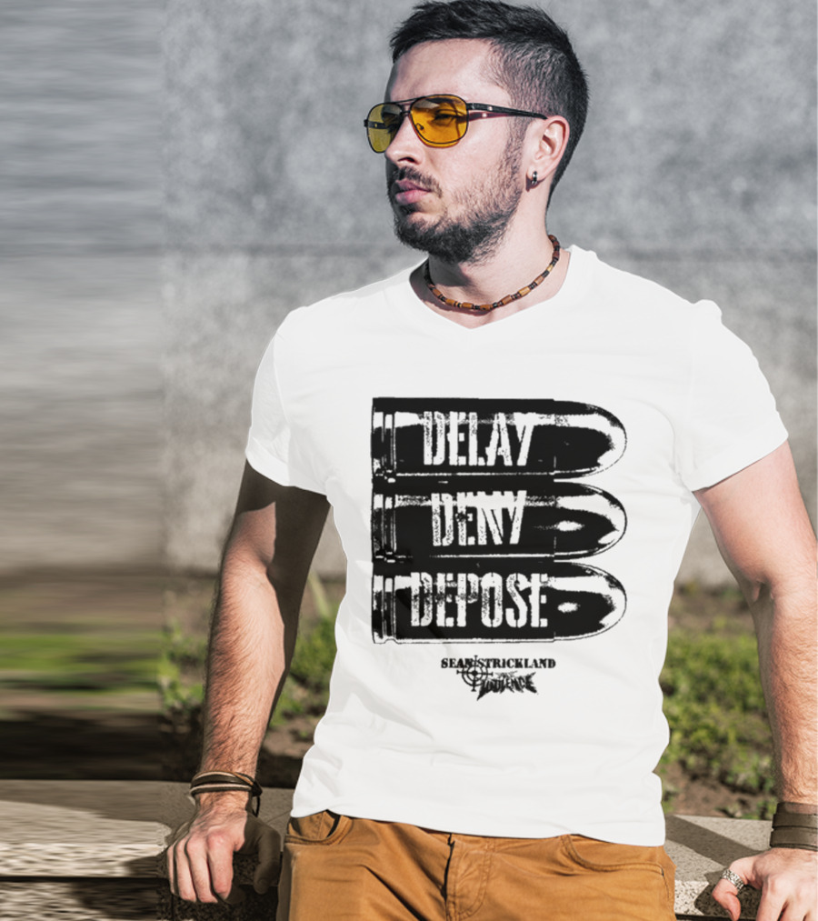 Full Violence X Sean Strickland Delay Deny Depose Heavyweight Fighting Champion T-Shirt