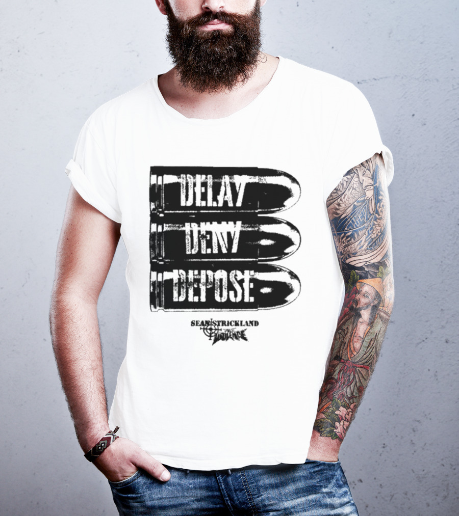Full Violence X Sean Strickland Delay Deny Depose Heavyweight Fighting Champion T-Shirt