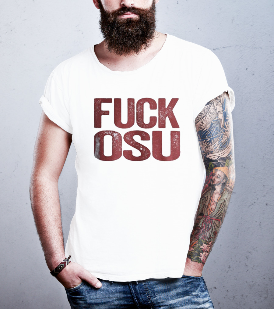 Funny Oklahoma Sooners FUCK OSU T-Shirt