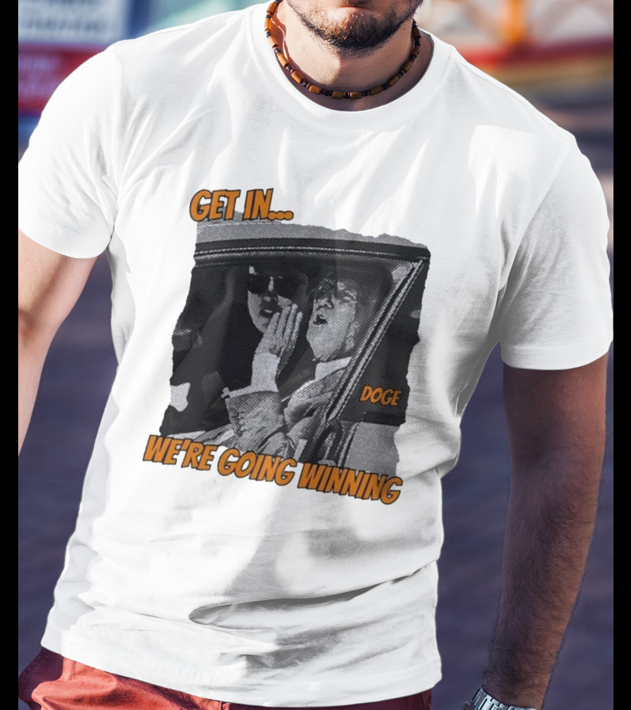 Get In We're Going Winning Doge Car Ride Retro Style T-Shirt