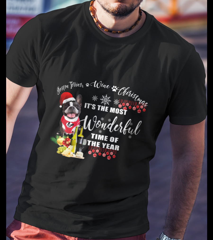 Boston Terrier Wine Christmas It's The Most Wonderful Time Of The Year T-Shirt