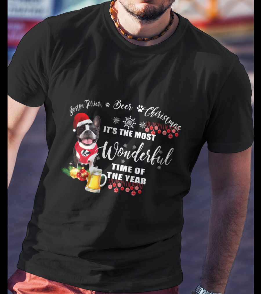 Boston Terrier Christmas Beer It's The Most Wonderful Time Of The Year T-Shirt